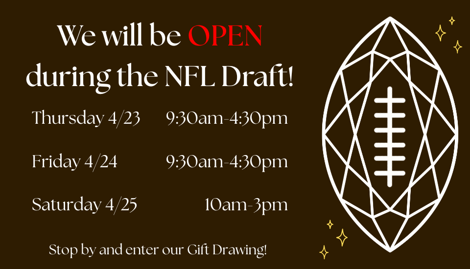we will be open during the NFL Draft, regular hours