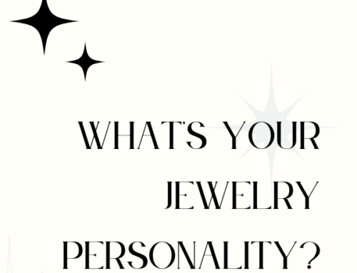 What’s Your Jewelry Personality?